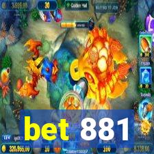 bet 881